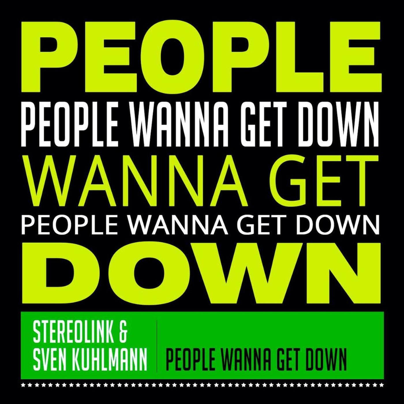 People Wanna Get Down (Ken Ben meets Sven Kuhlmann Rework Mix)