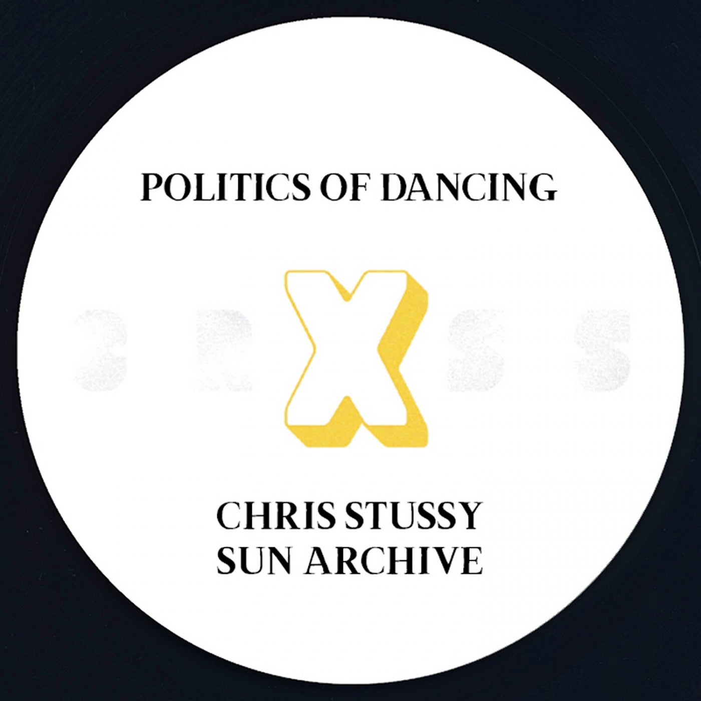Politics Of Dancing X Chris Stussy & Sun Archive