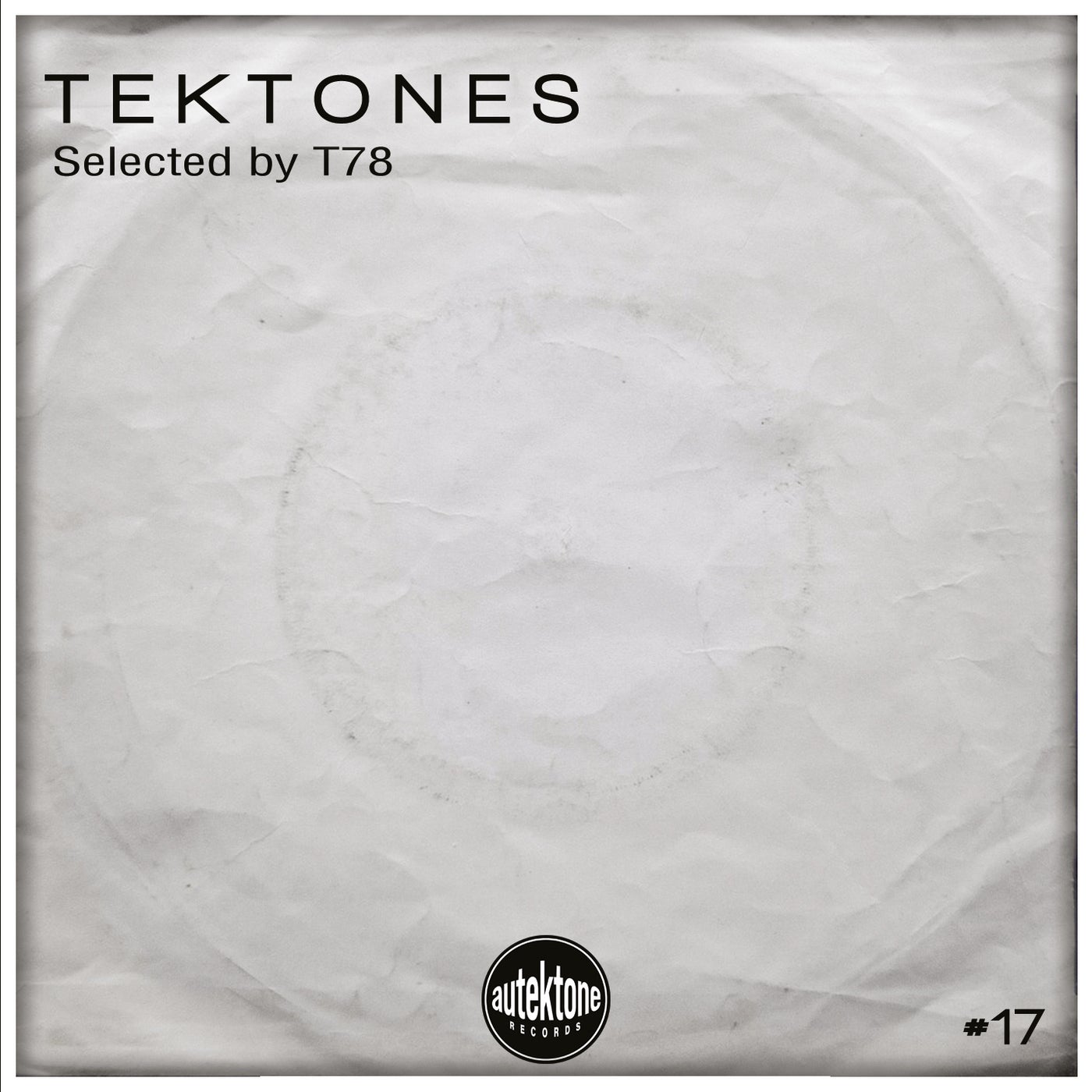 Cover art for Tektones #17 (Selected By T78)