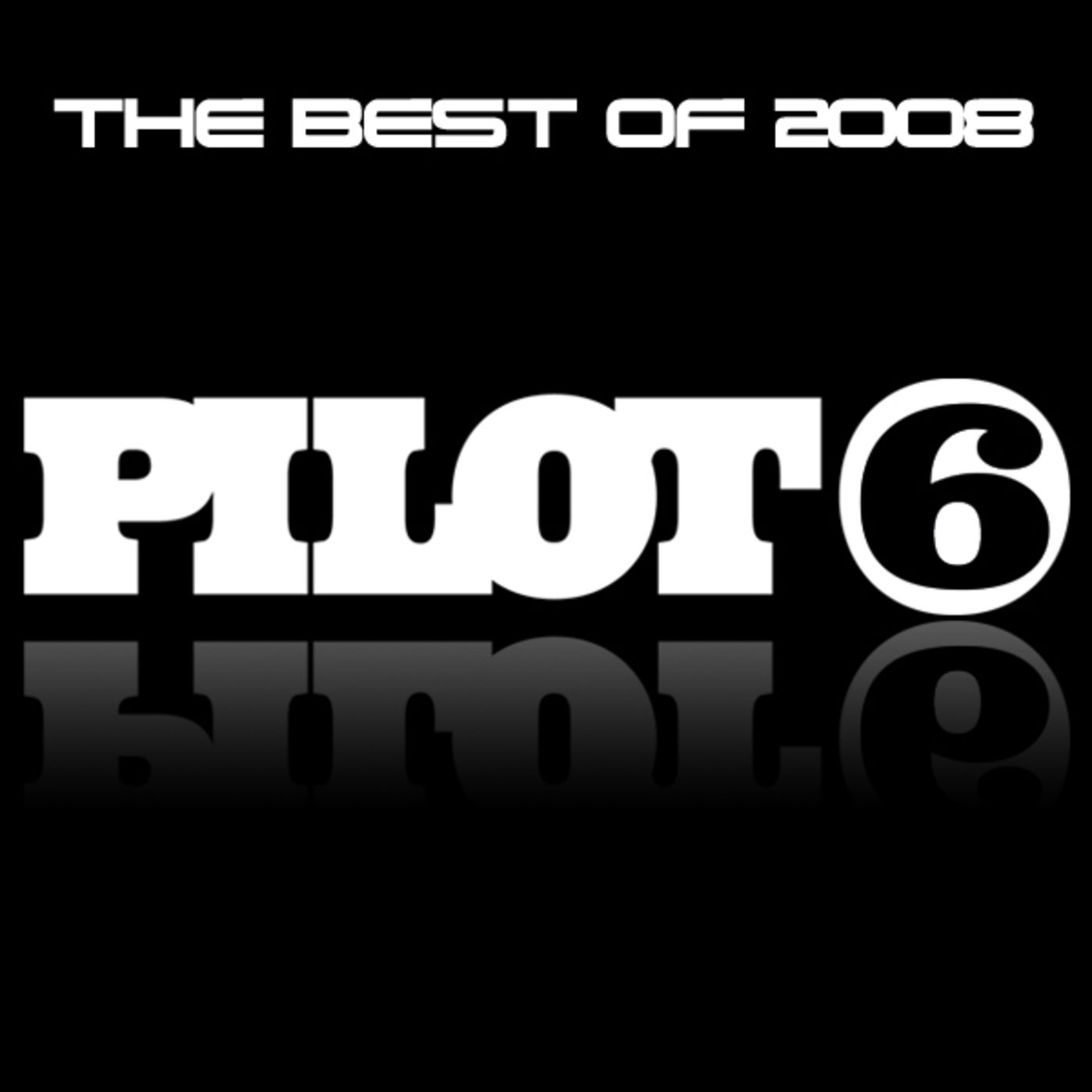 Pilot6 Recordings, The Best of 2008