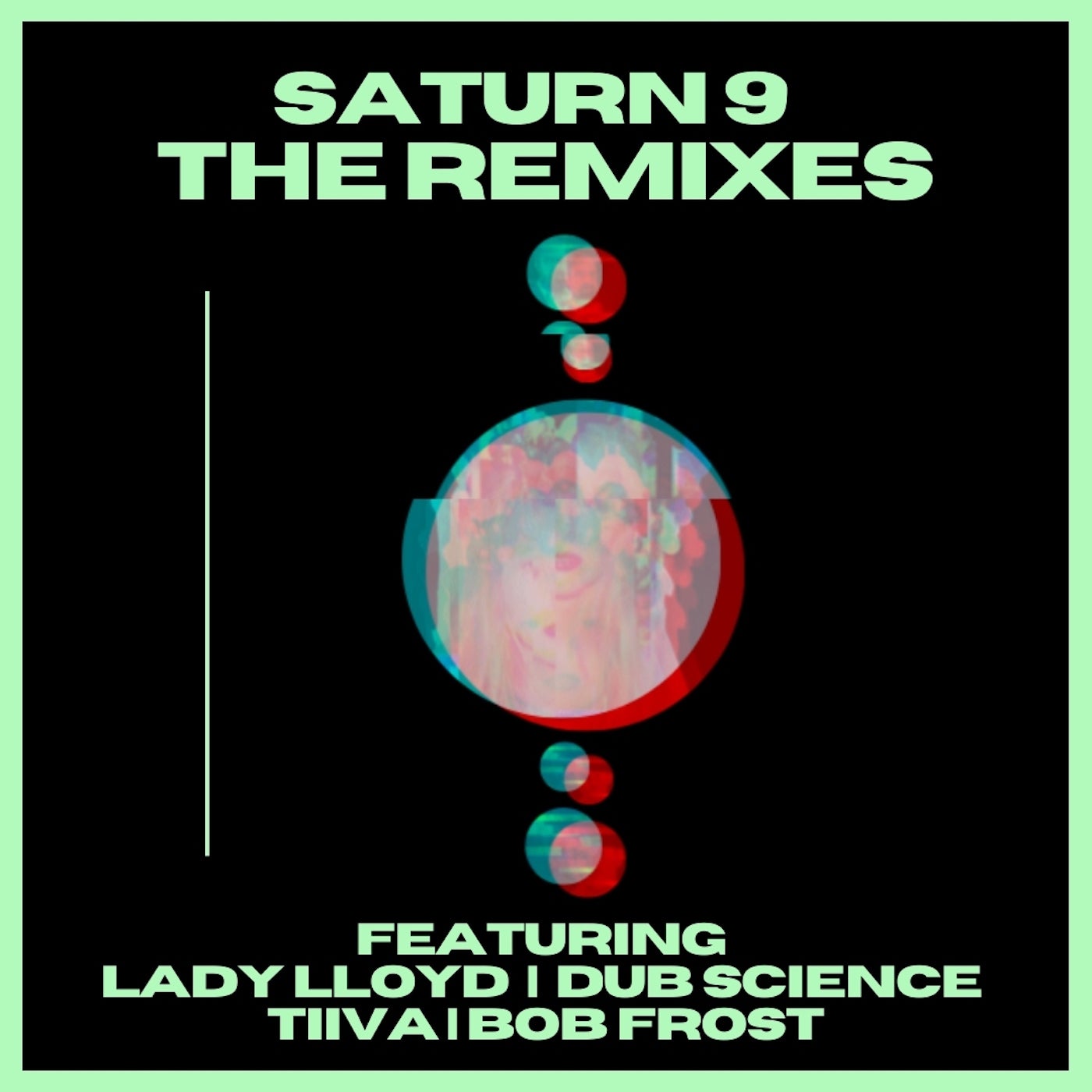 Saturn 9 - The Remixes
