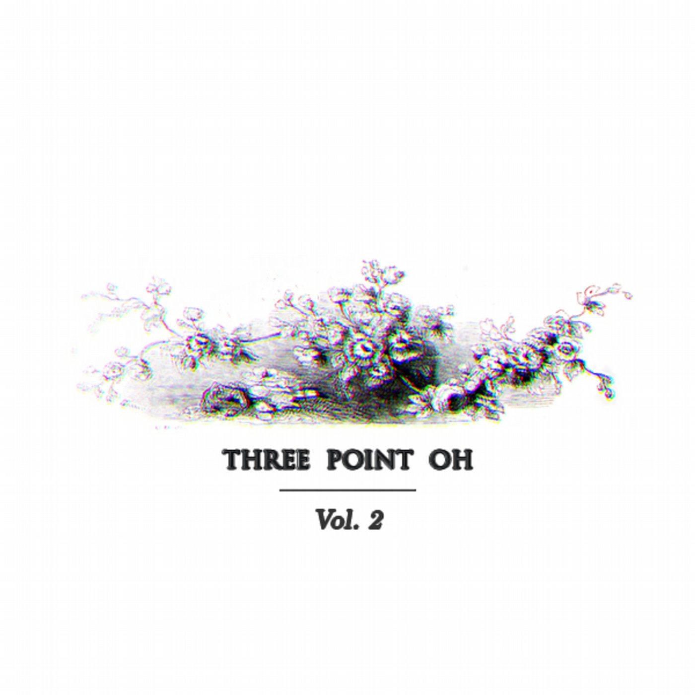 Three Point Oh Vol. 2