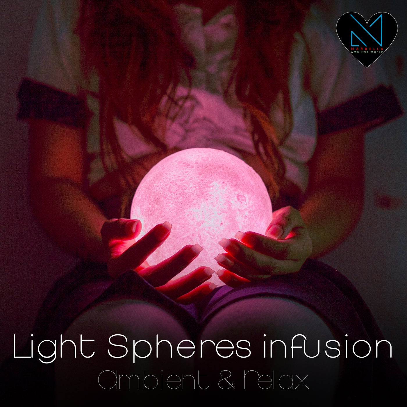 Light Spheres Infusion - Ambient & Relax