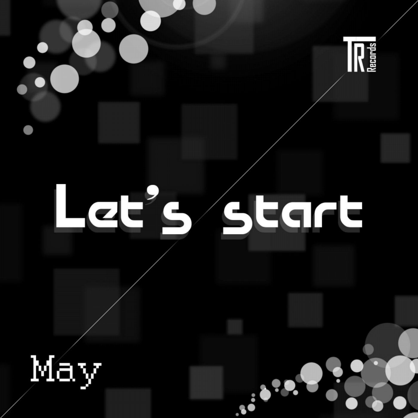 Let's Start. May