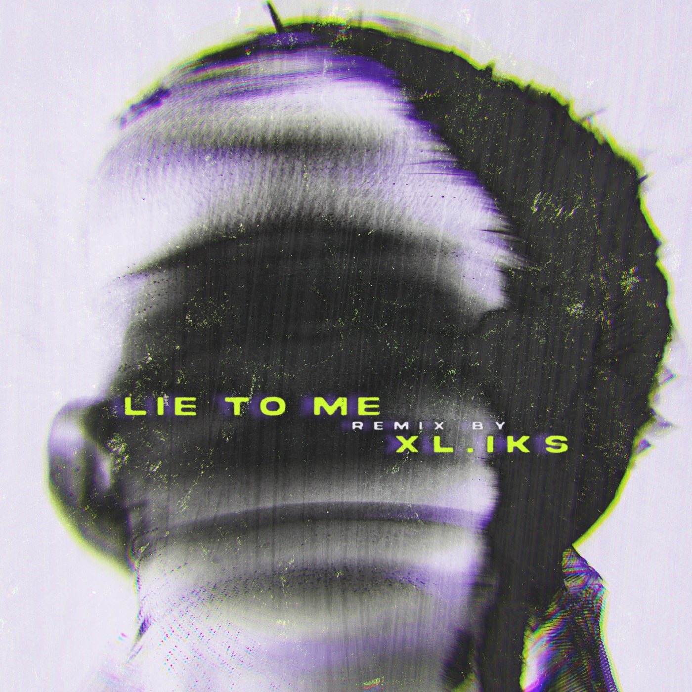 LIE TO ME - Xl.IKS Remix