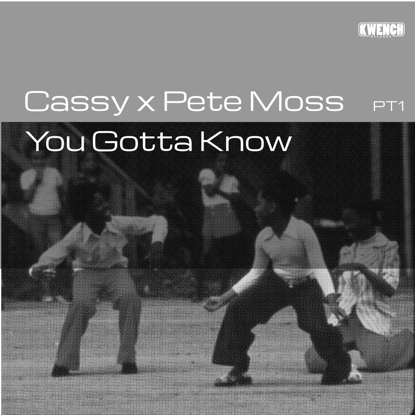 You Gotta Know PT1