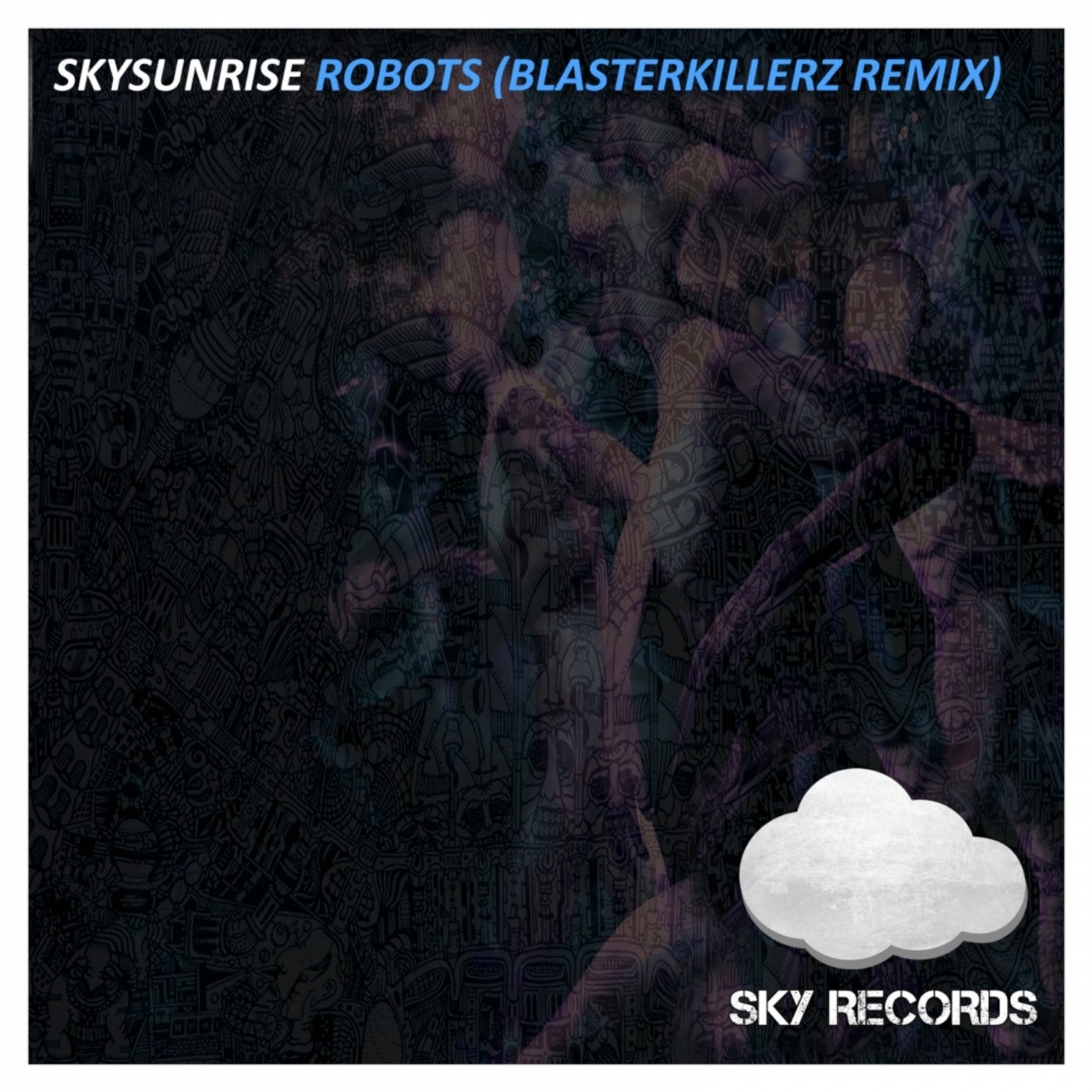 Robots (Blasterkillerz Remix)