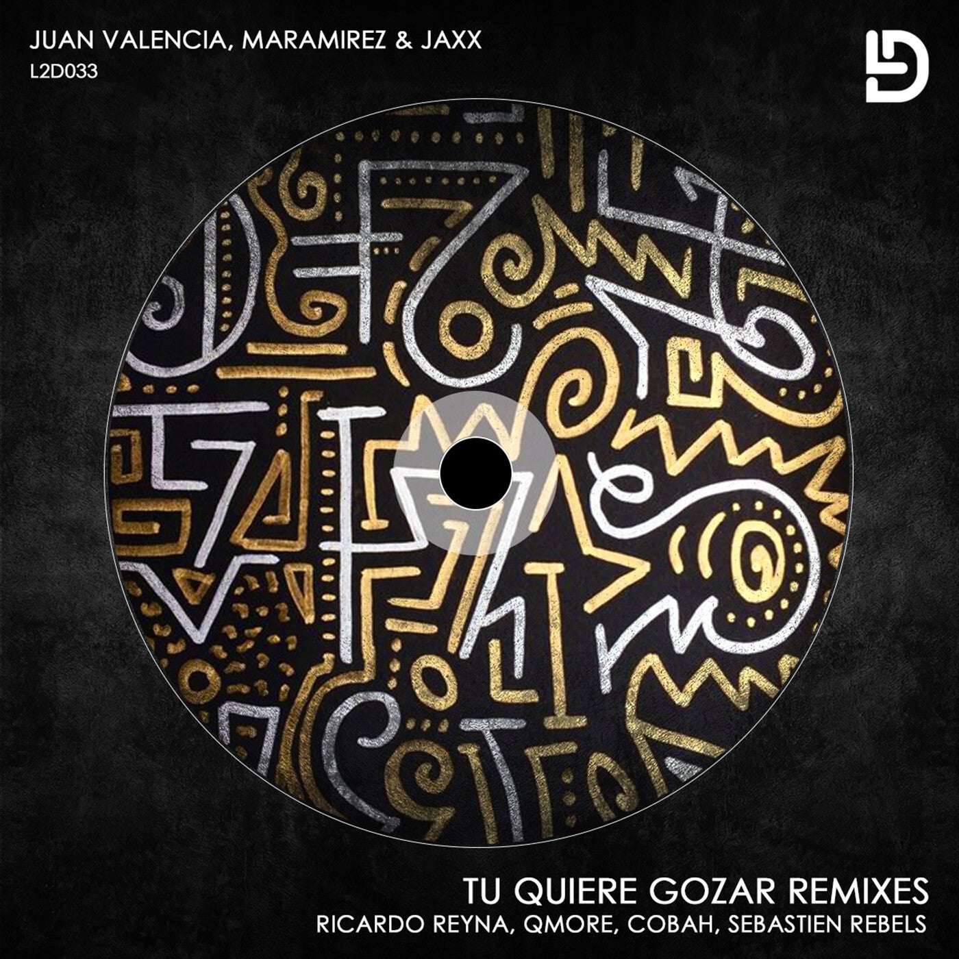 Tu Quiere Gozar Remixes