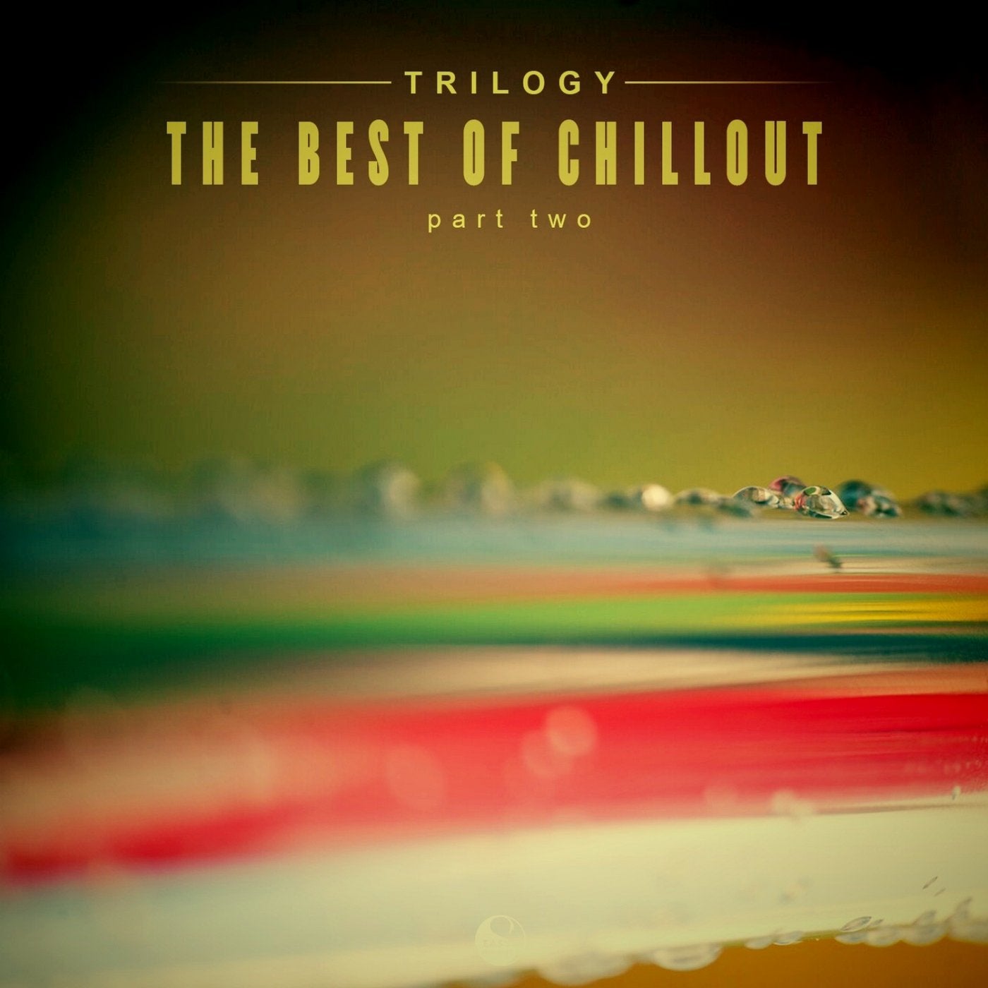 Trilogy: The Best of Chillout (Part Two)