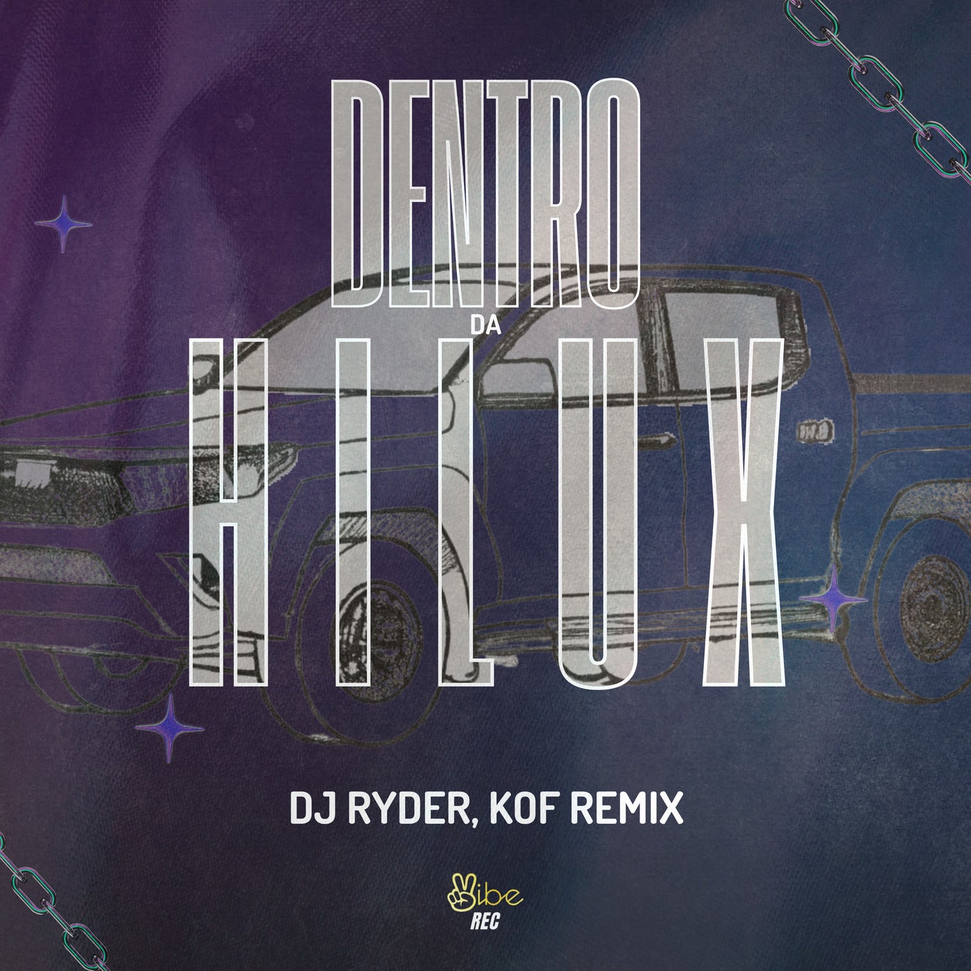 DENTRO DA HILUX - (DJ RYDER, KOF REMIX)