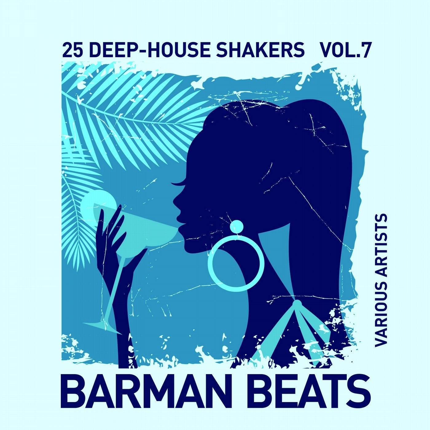 Barman Beats (25 Deep-House Shakers), Vol. 7
