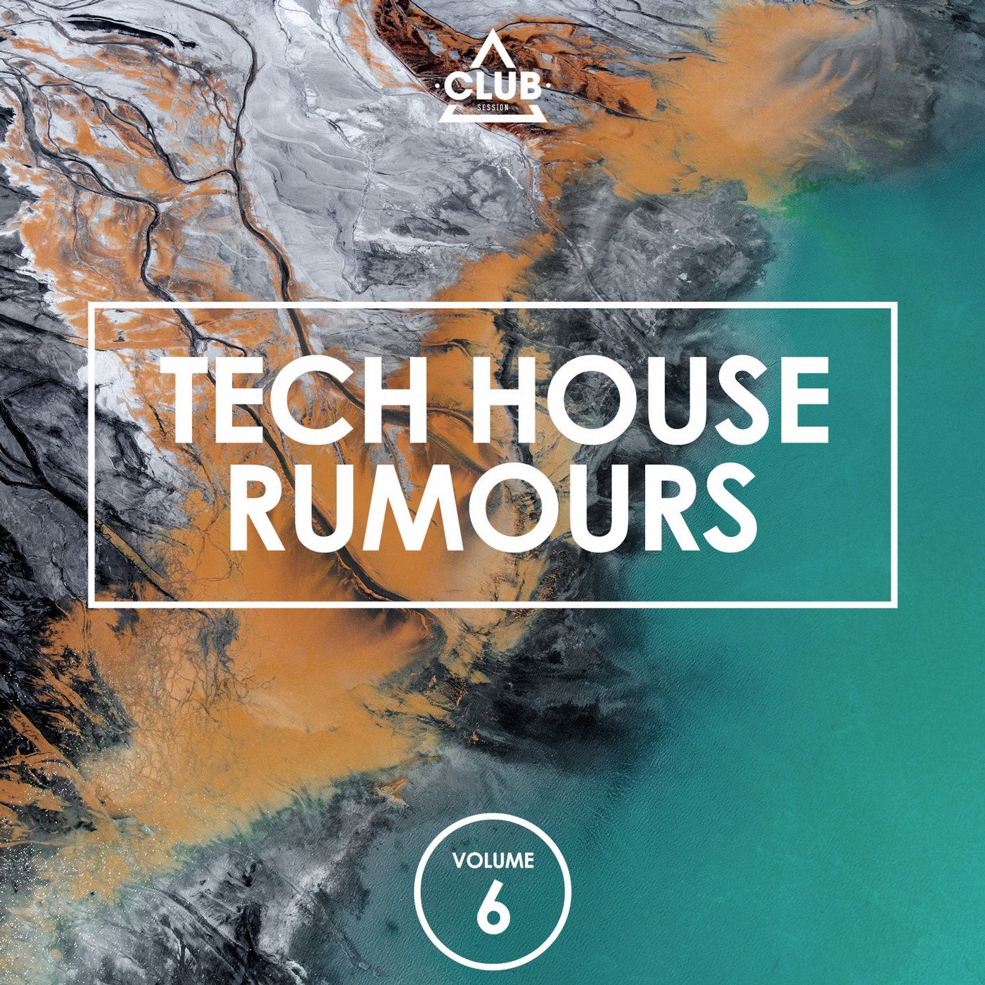 Tech House Rumours, Vol. 6