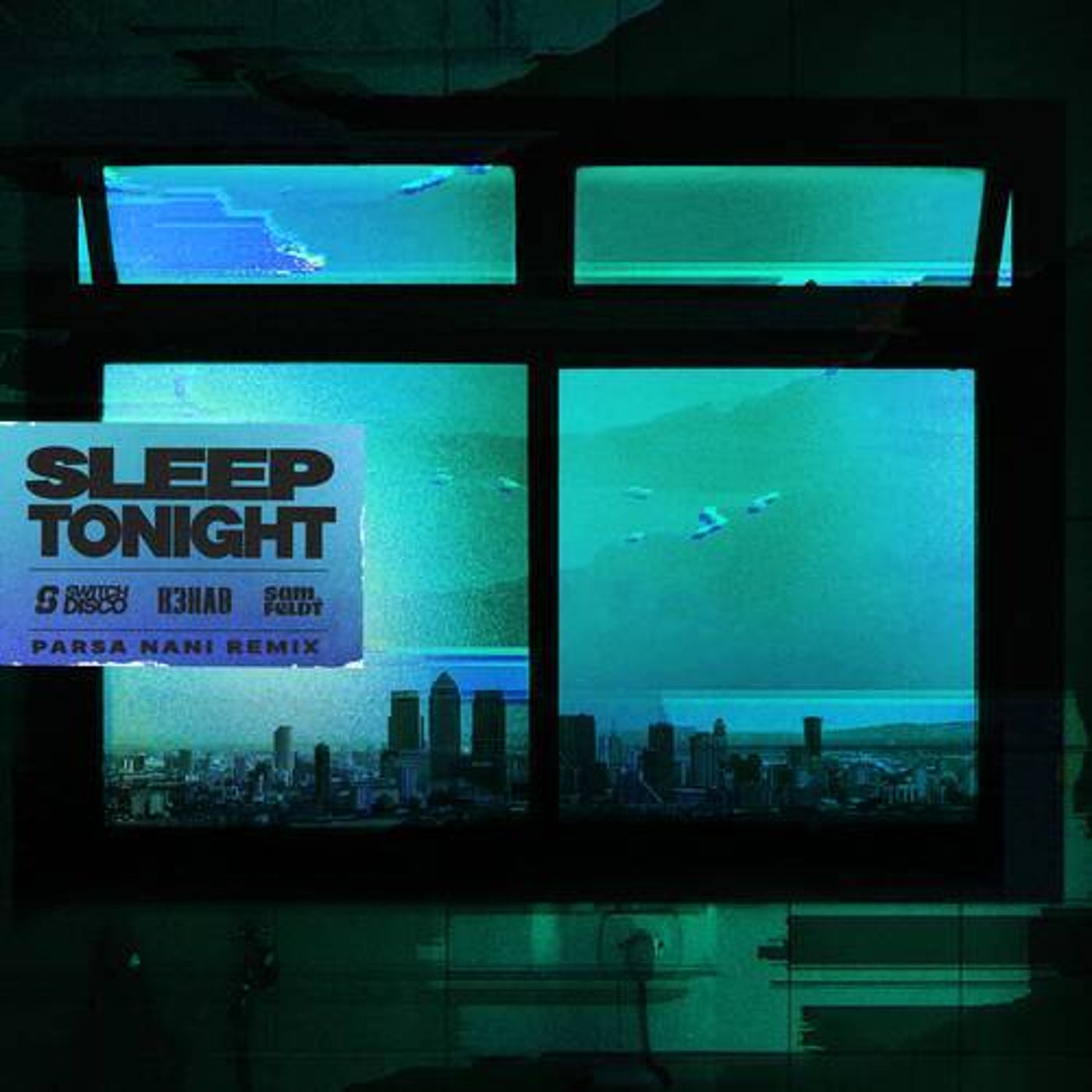 SLEEP TONIGHT (THIS IS THE LIFE) (Parsa Nani Remix - Extended)
