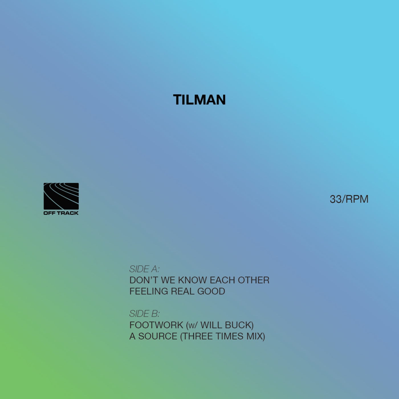 Tilman / We Gotta Do It Tilman / We Gotta Do It