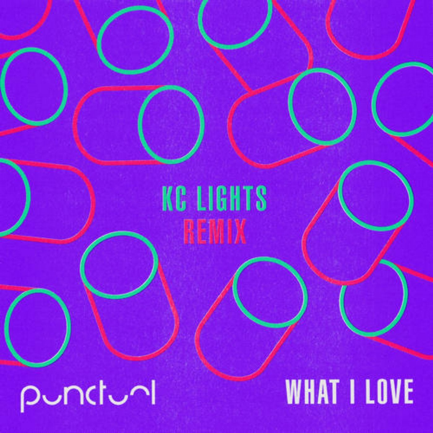 What I Love (KC Lights Remix)