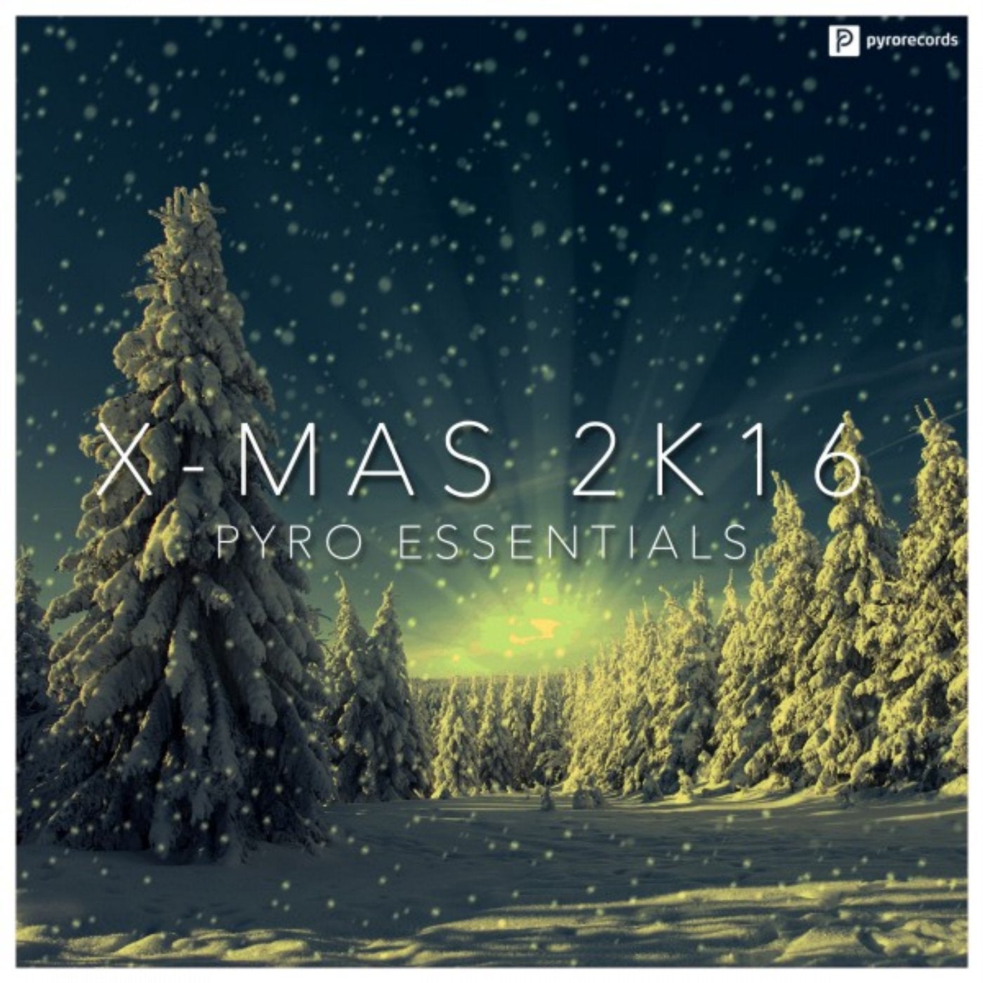 X-Mas 2K16 (Pyro Essentials)