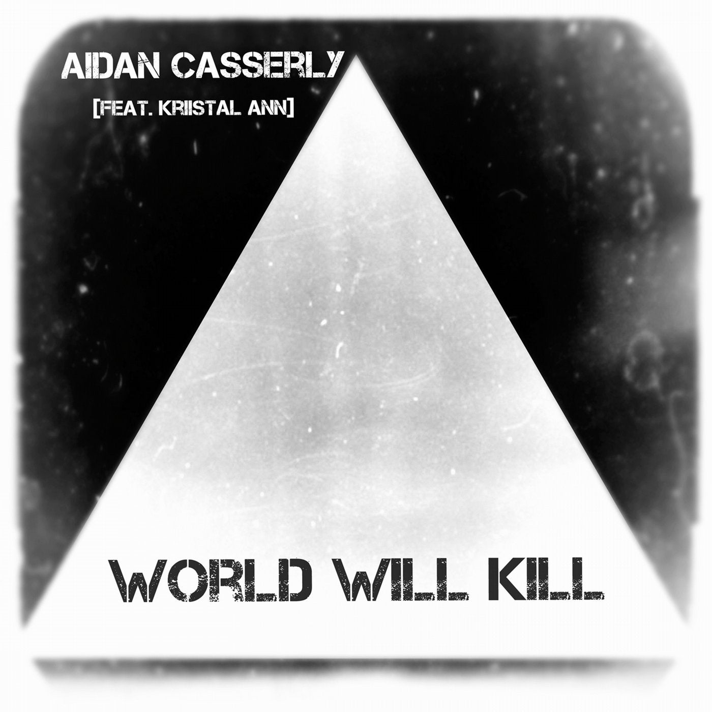 World Will Kill [feat. Kriistal Ann]
