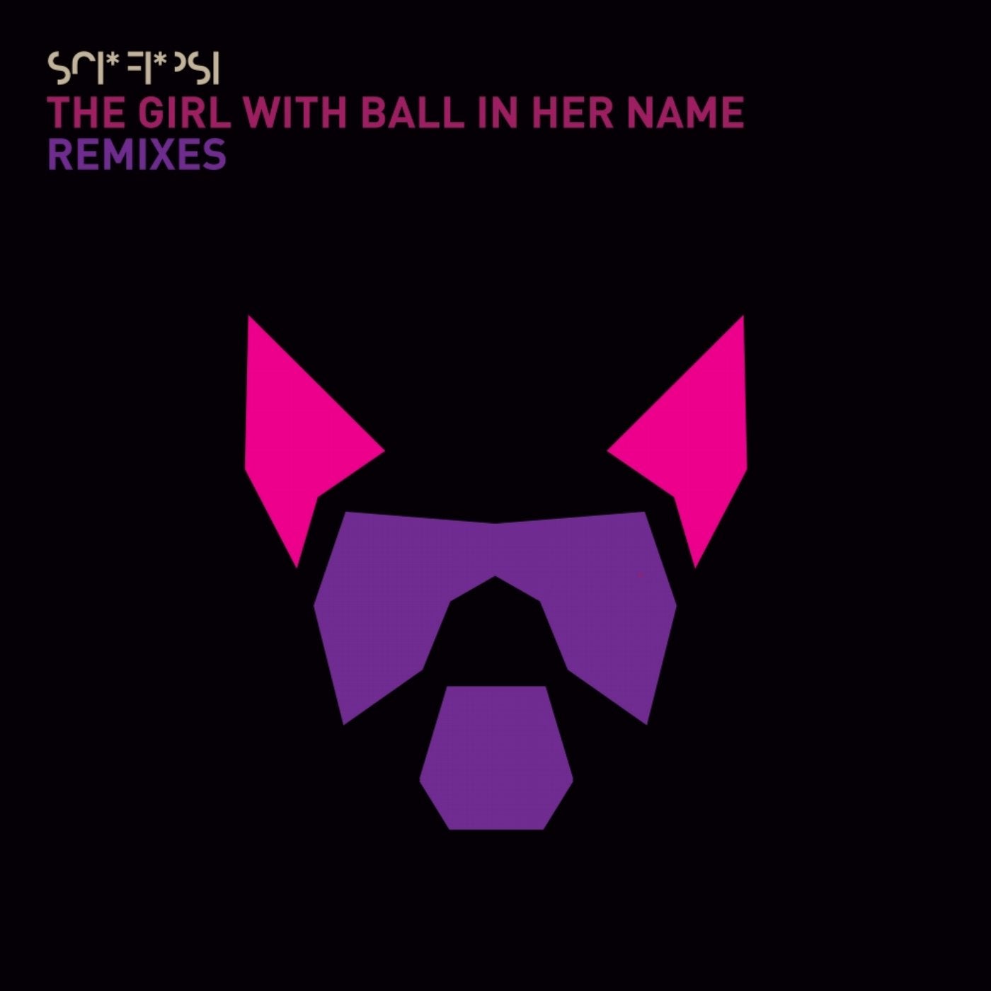 The Girl With Ball In Her Name Remixes