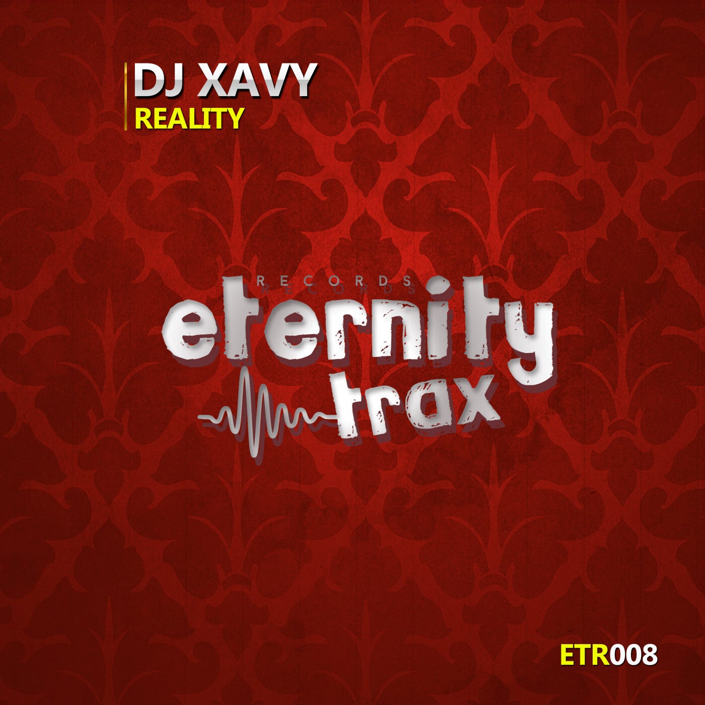 [ETR008] DJ Xavy - Reality (Ya a la Venta / Out Now) F9871643-73a2-4c0a-919b-4745cd95d981