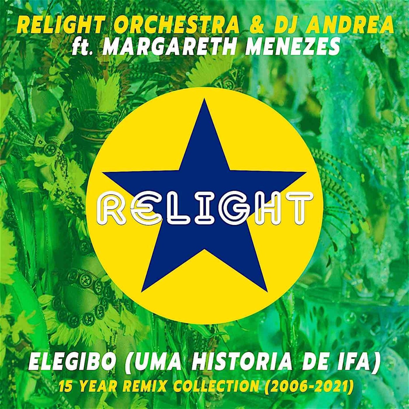 Elegibo (Uma Historia de Ifa) - 15 Year Remix Collection
