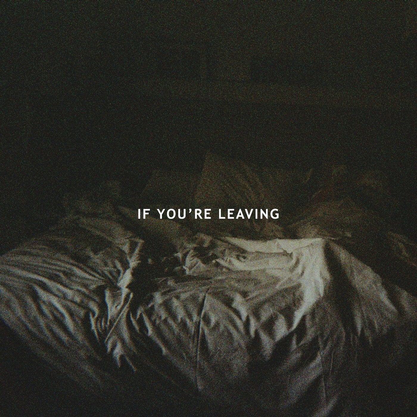 If You're Leaving feat. Sydnie