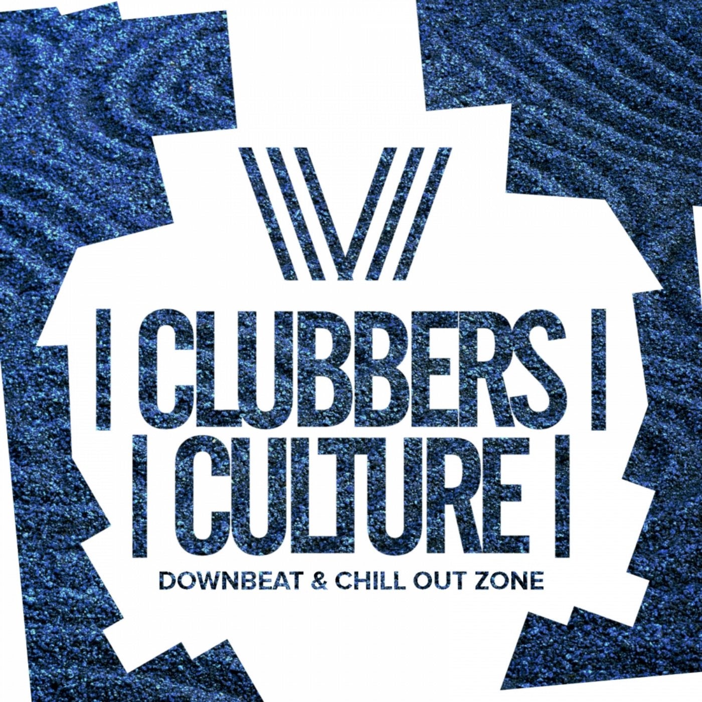 Clubbers Culture: Downbeat & Chill Out Zone