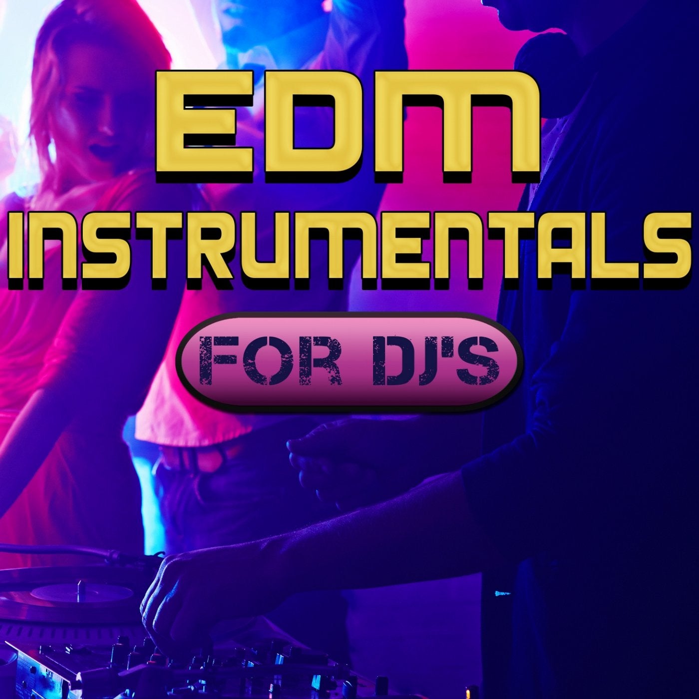 EDM Instrumentals for DJ's