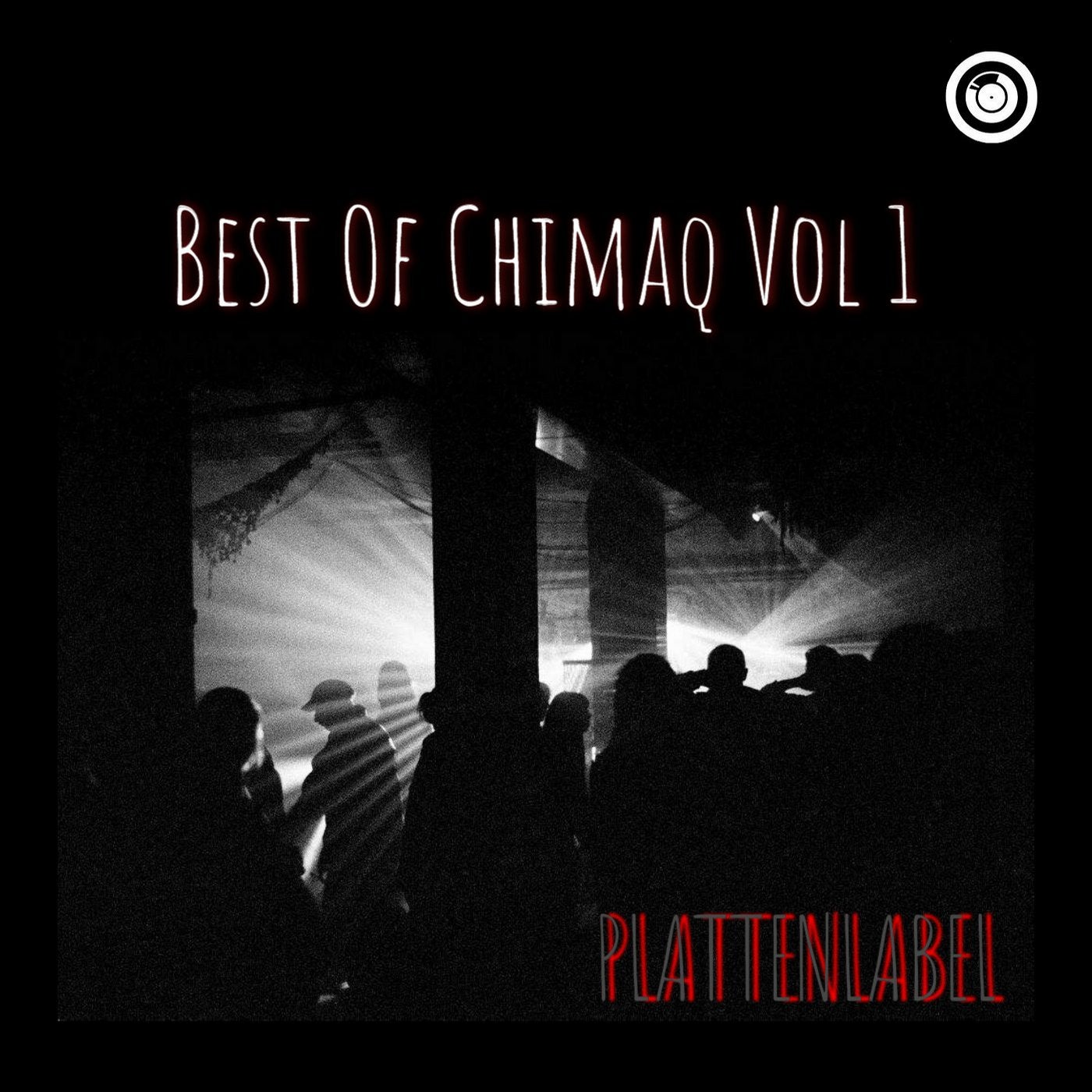 Best Of Chimaq Vol 1