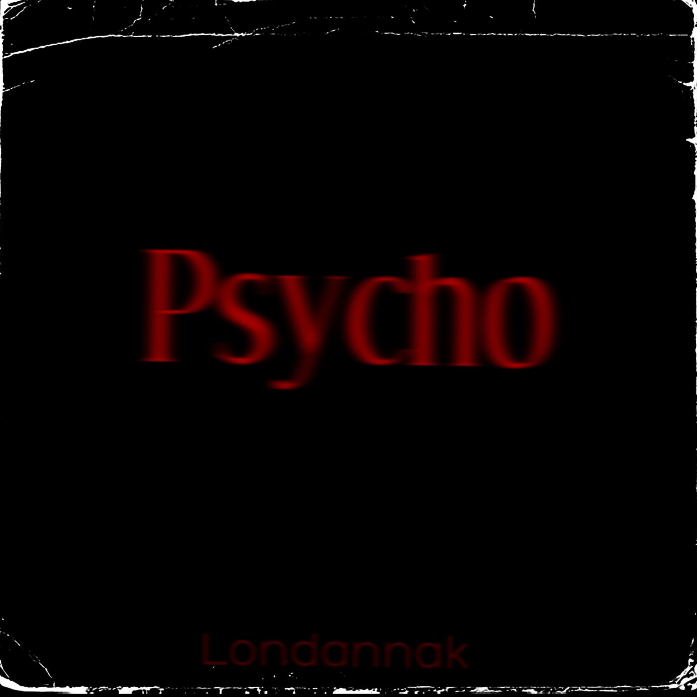 Psycho