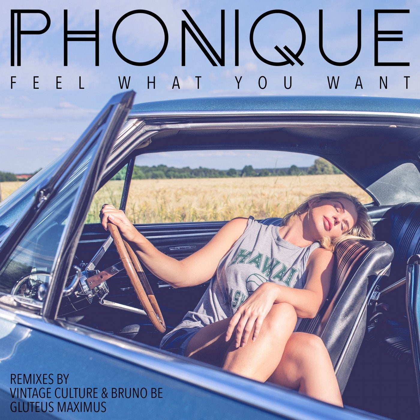 Feel What You Want - Vintage Culture & Bruno Be and Gluteus Maximus Remixes