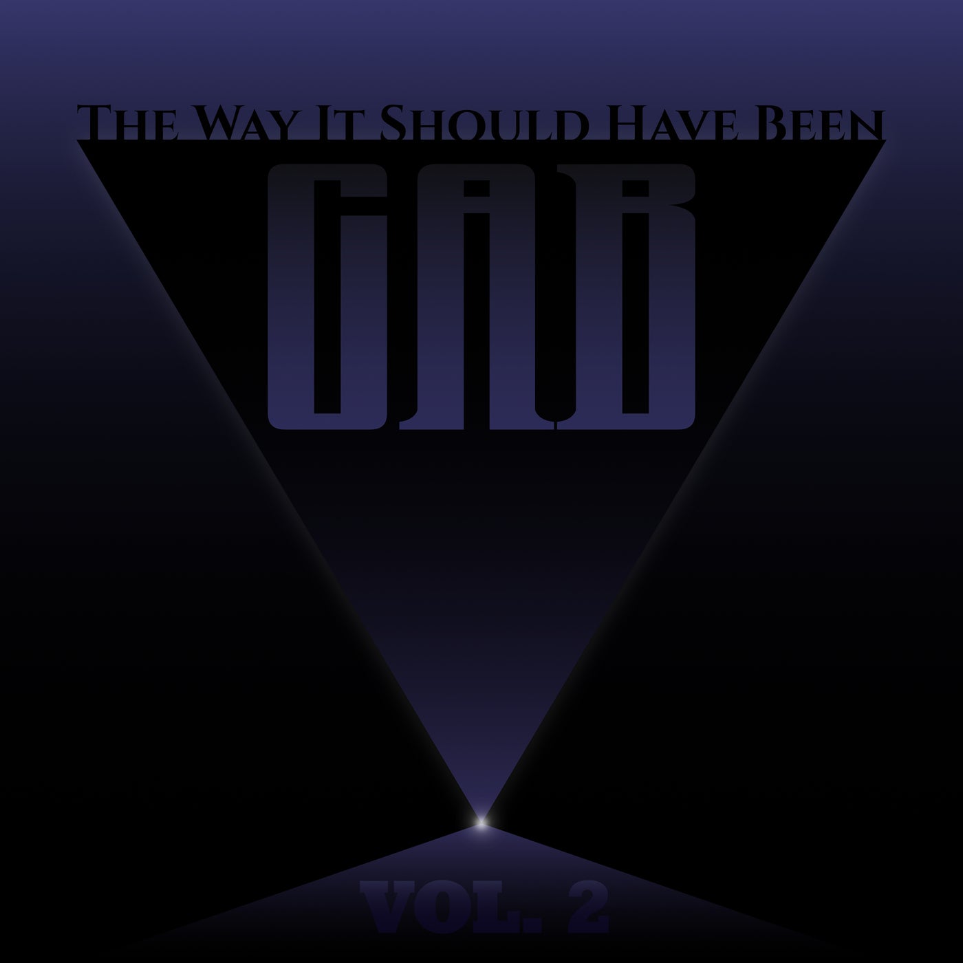The Way It Should Have Been Vol. 2