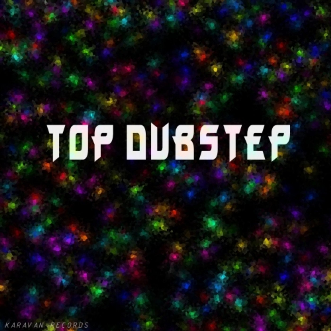 Top Dubstep