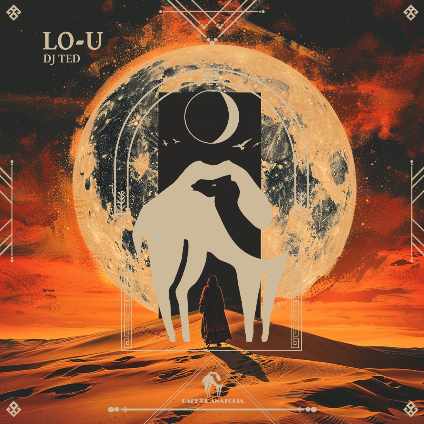 Cafe De Anatolia, DJ TED –  Lo-U [Cafe De Anatolia LAB]