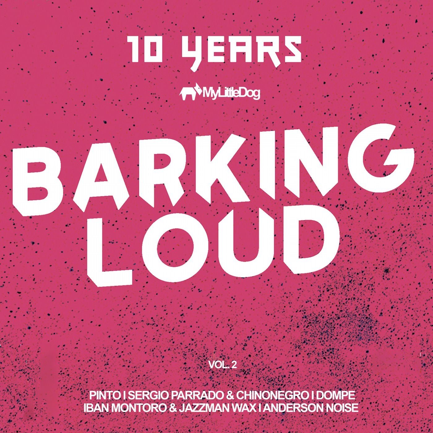 10 Years Barking Loud, Vol. 2