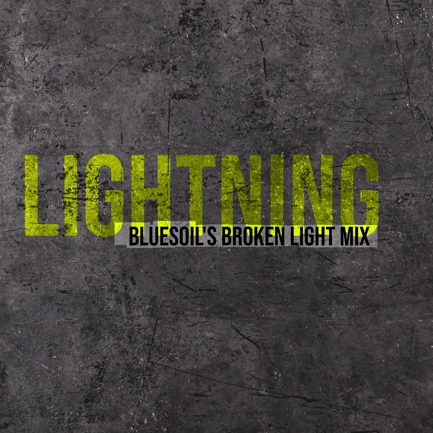 Lightning (Bluesoil's Broken Light Mix)