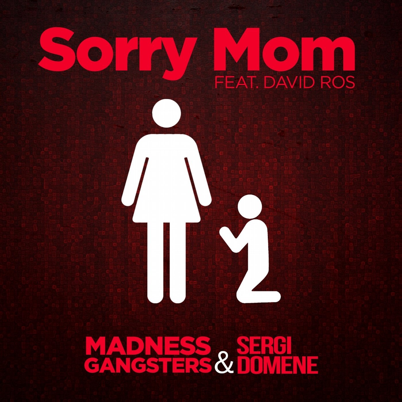 Sorry Mom (feat. David Ros)