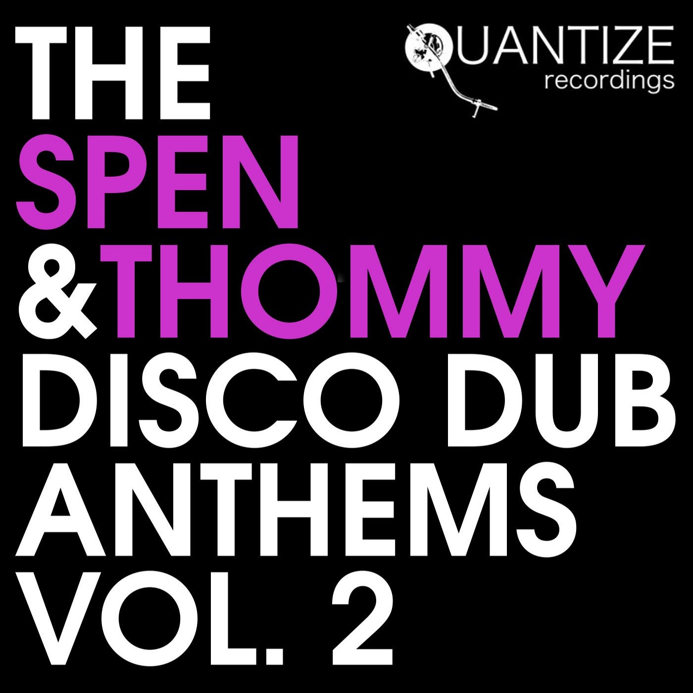 The Spen & Thommy Disco Dub Anthems Vol.2