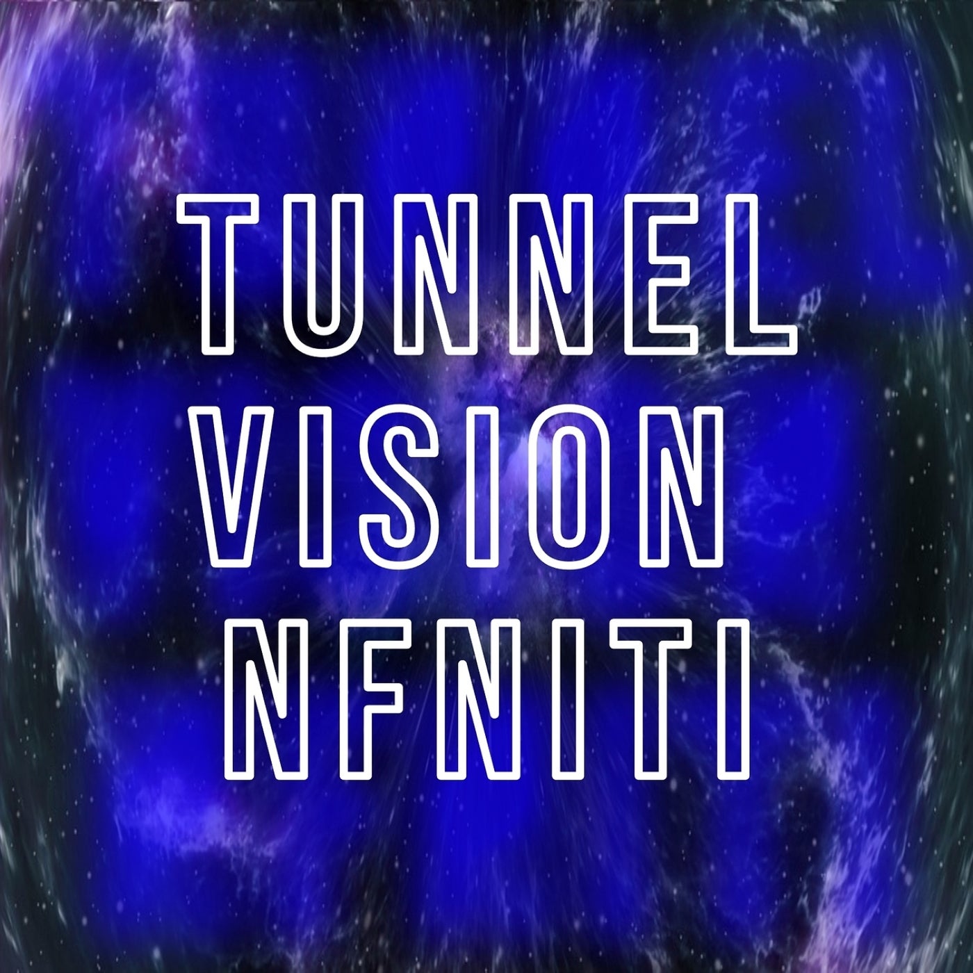 Tunnel Vision