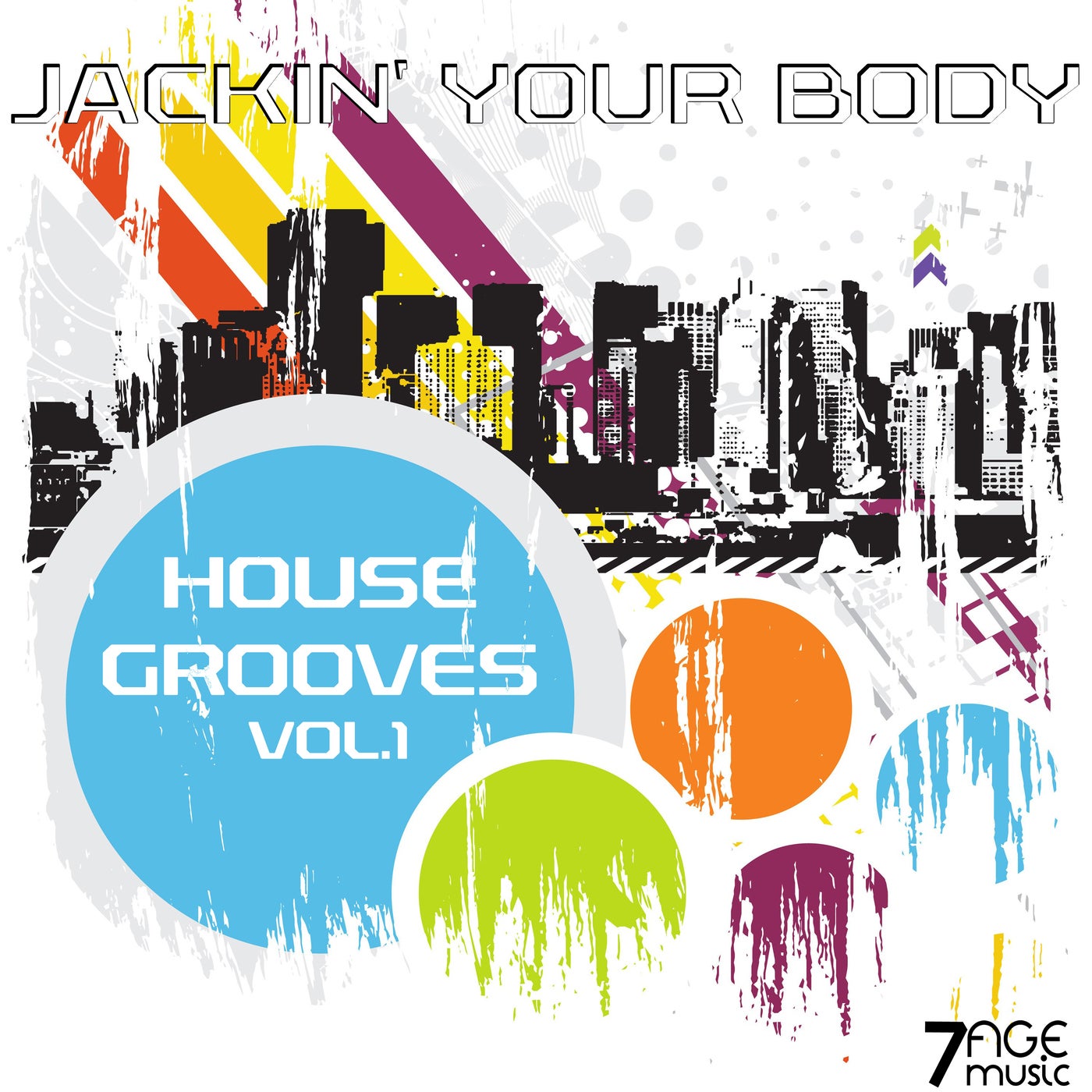 Jackin’ Your Body House Grooves, Vol. 1