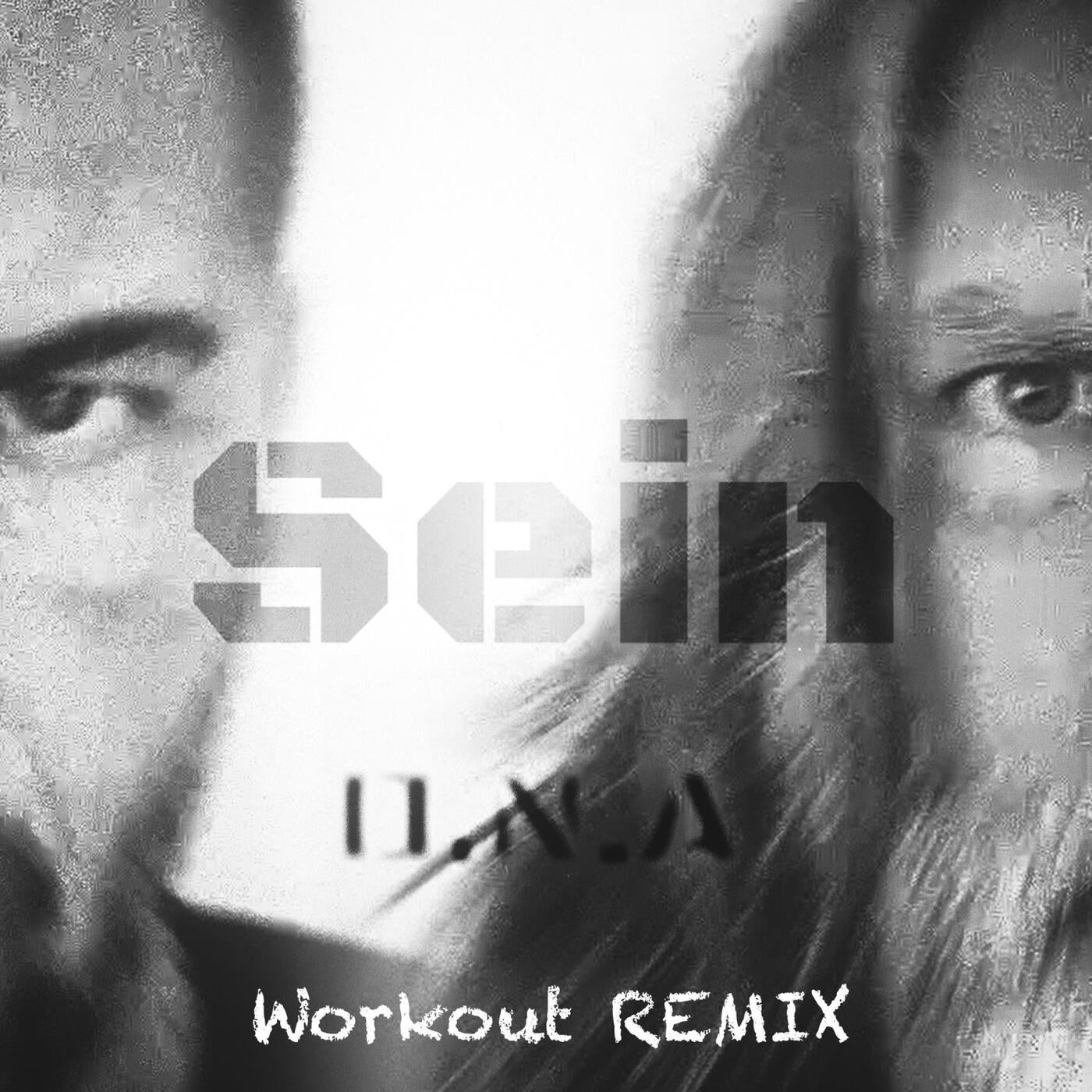 Sein Workout (REMIX) [Fitness Version]