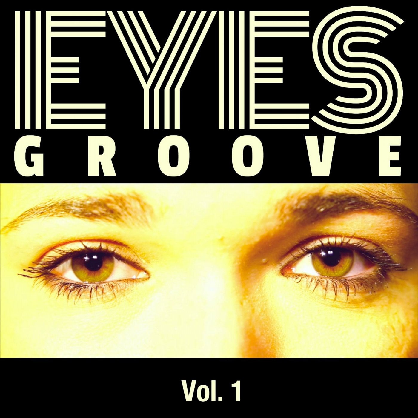 Eyes Groove, Vol. 1