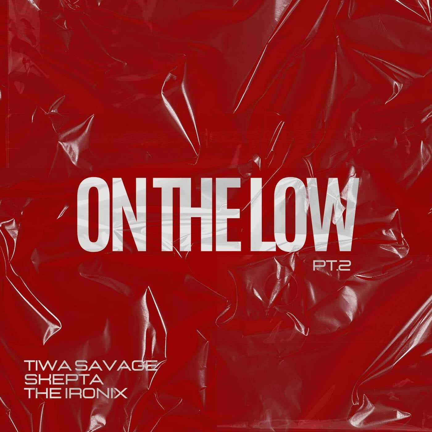 On The Low, Pt. 2