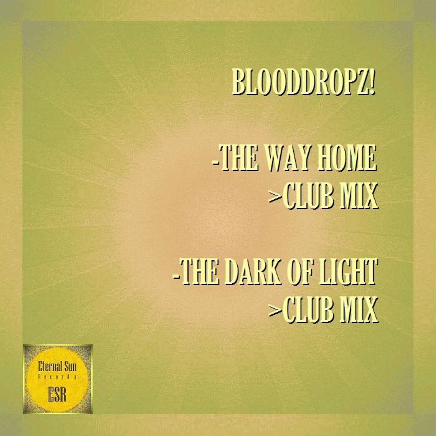 The Way Home / The Dark Of Light