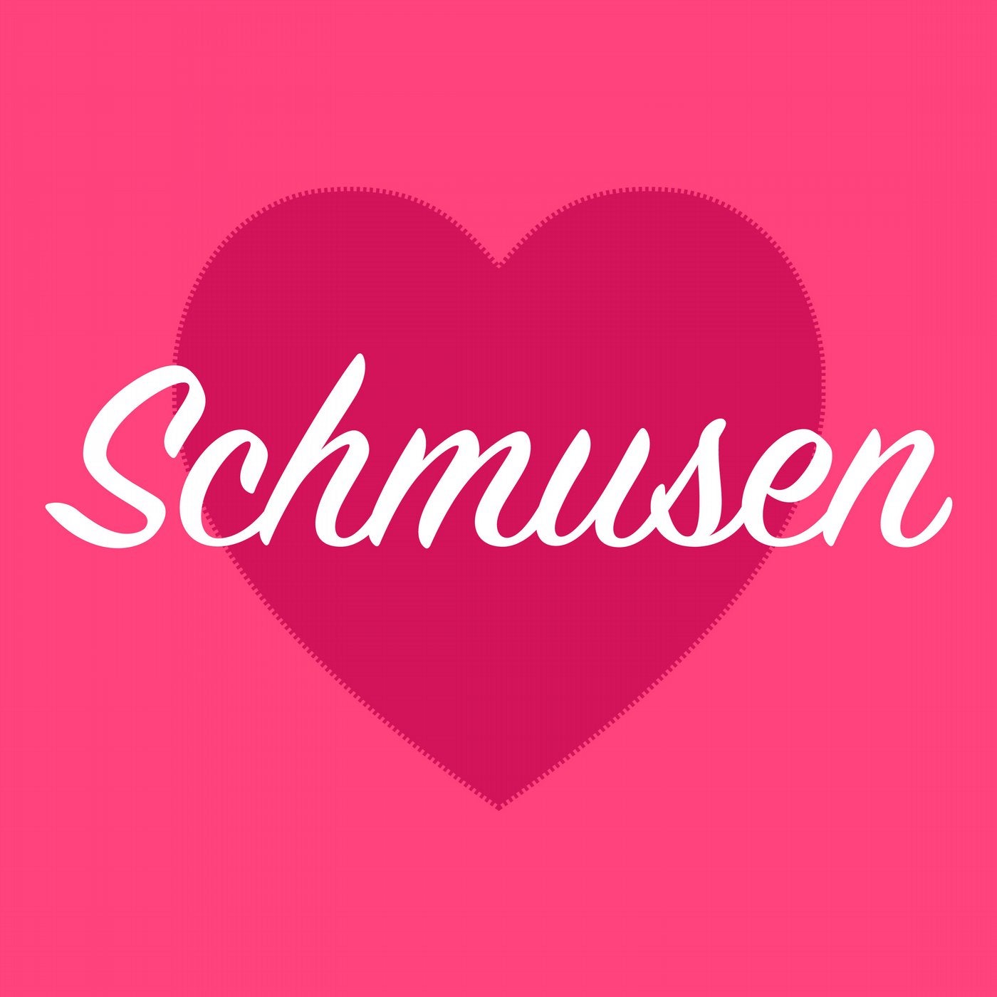 Schmusen