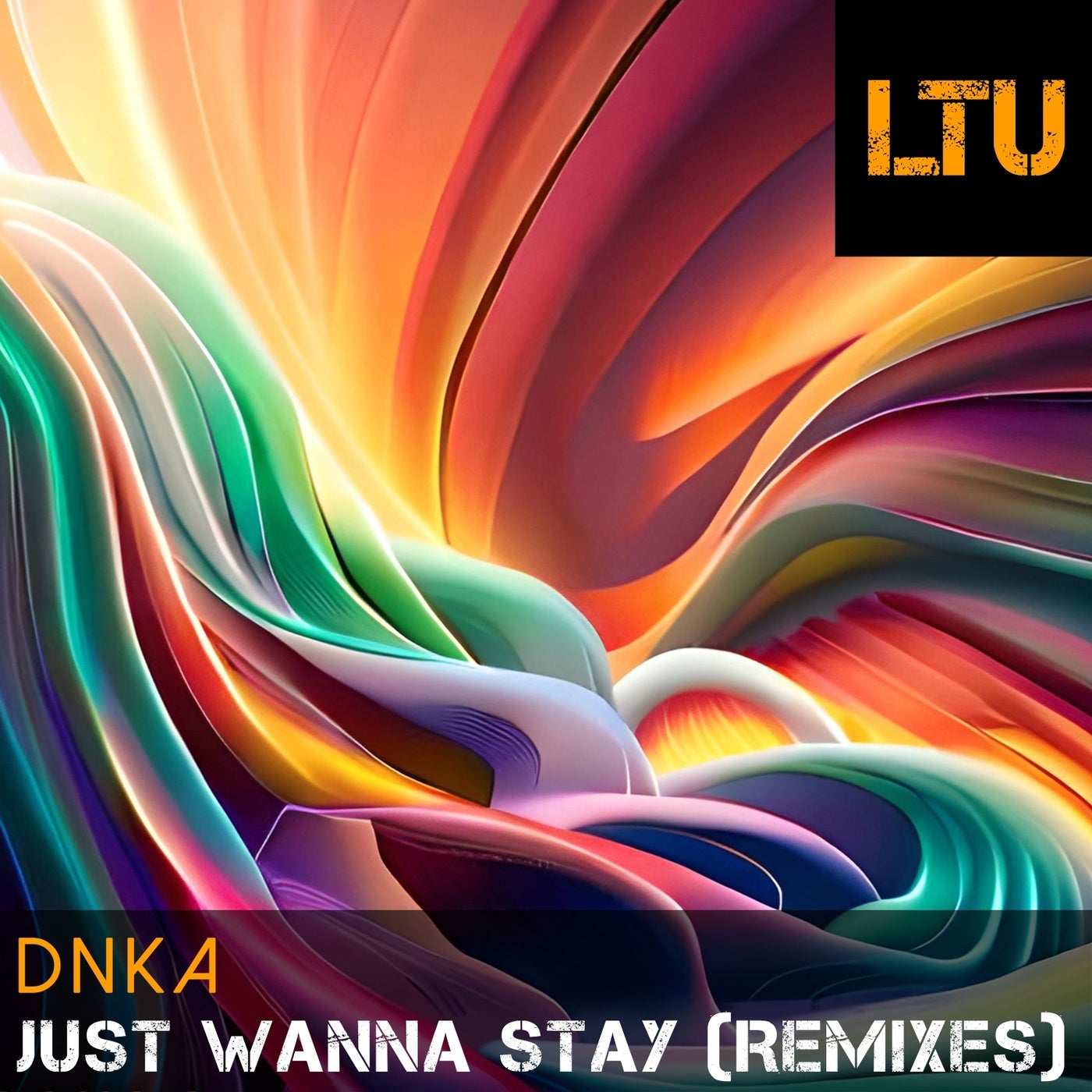 Just Wanna Stay (Remixes)