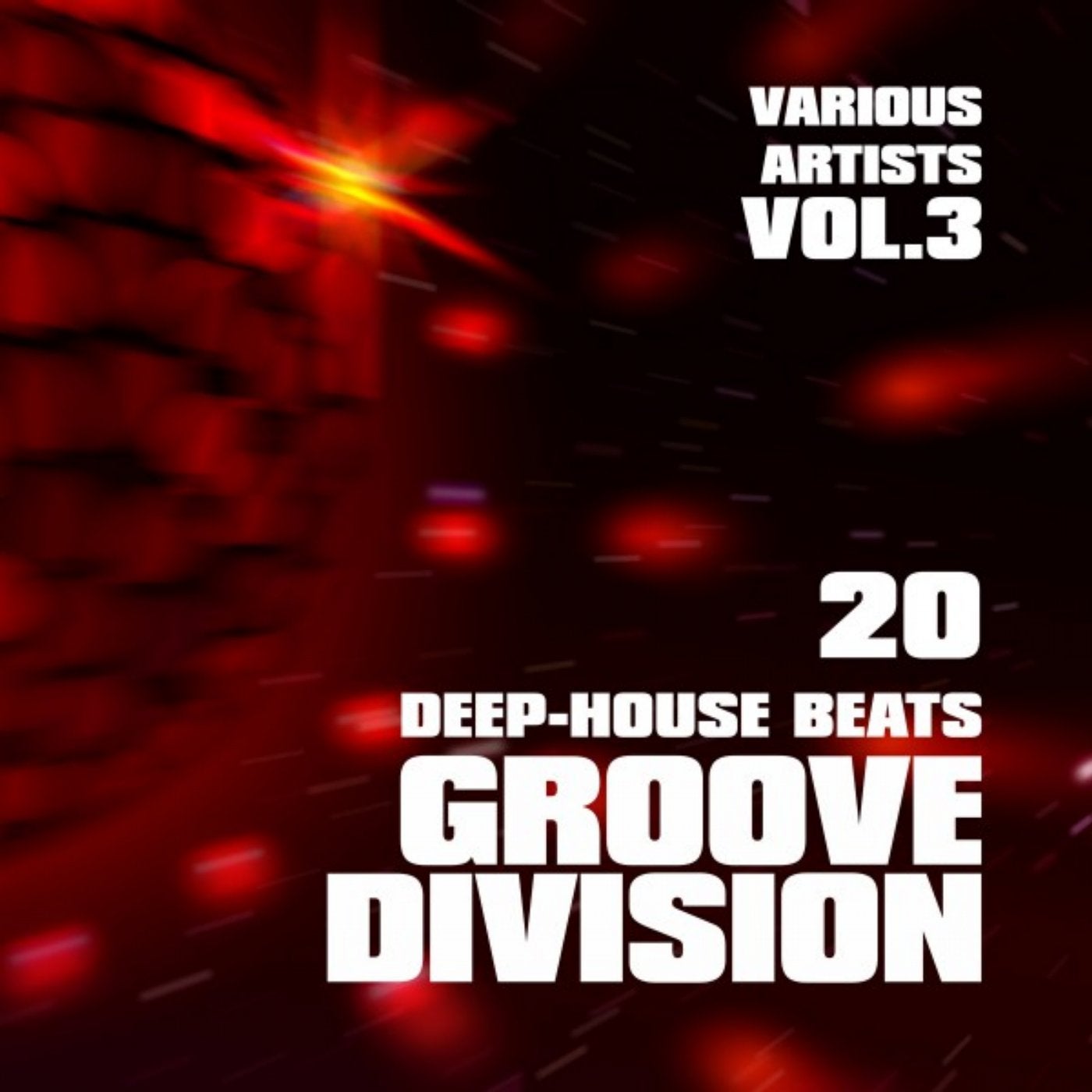 Groove Division (20 Deep-House Beats), Vol. 3