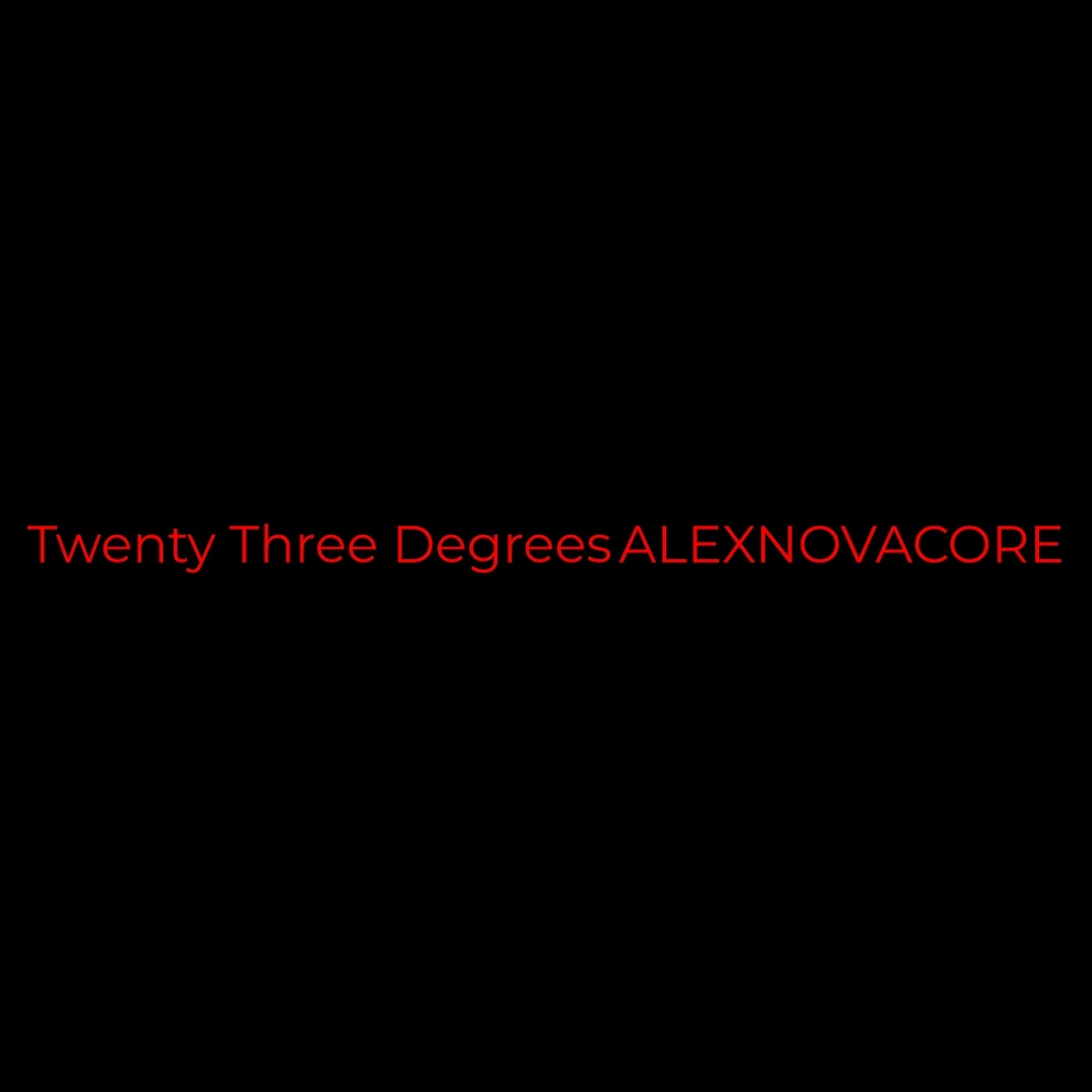 Twenty Three Degrees