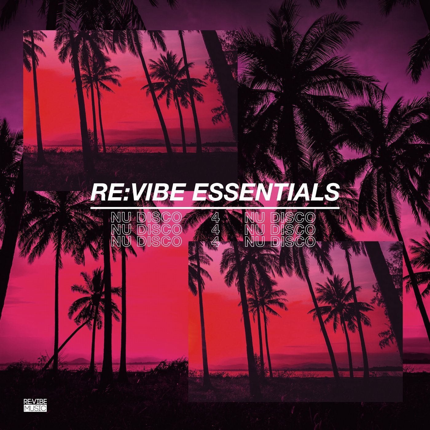 Re:Vibe Essentials - Nu Disco, Vol. 4