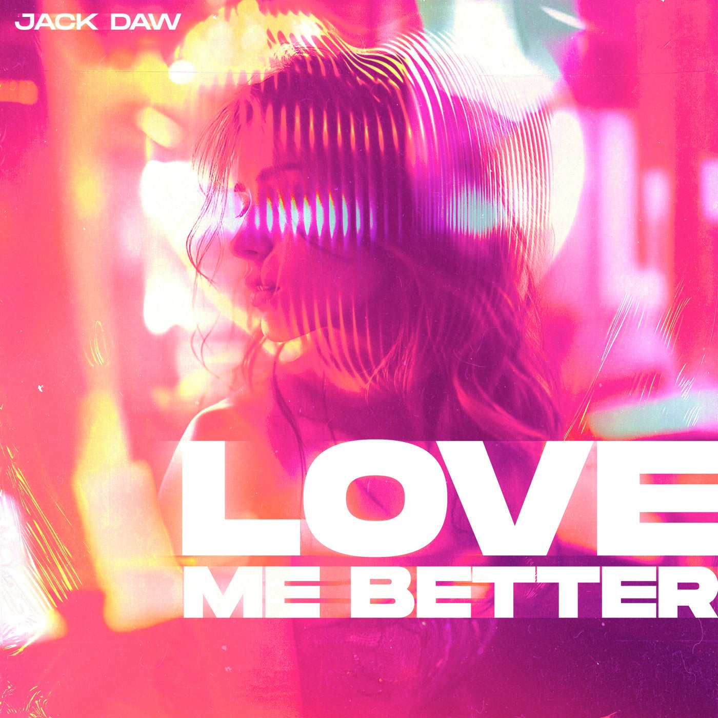 Love Me Better