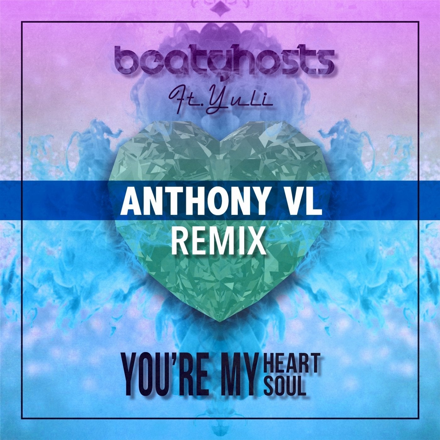 You my heart you my soul remix. BEATGHOSTS ft. Yuli. You're my Heart you're my Soul. BEATGHOSTS you're my Heart you' re Soul Extended Mix. BEATGHOSTS ft.& Yuli - you're my Heart, you're my Soul (Anthony VL Remix).